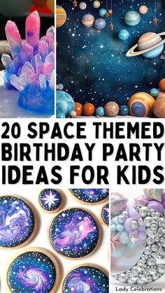 20 space themed birthday party ideas for kids that are fun and easy to make with the kids