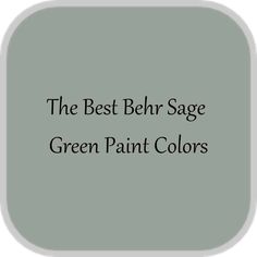 the best bear sage green paint colors