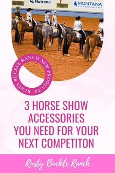 three horse show accessories you need for your next competition