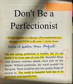 a piece of paper with writing on it that says don't be a perfectionismist