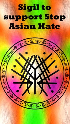 Stop Asian Hate, Angelic Symbols, Chaos Magick, Altered State Of Consciousness, Alphabet Code, Chaos Magic