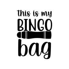 this is my bingo bag svg file for cricut and silhouettes