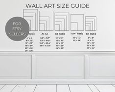 the wall art size guide for easy sellers is shown in front of a white wall