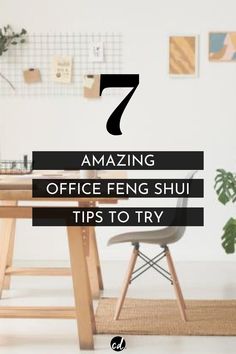 an office with the text 7 amazing office feng shu tips to try