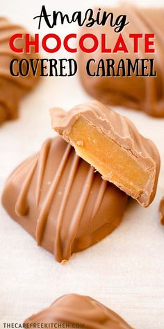 chocolate covered caramels with the words amazing chocolate covered caramel on top and bottom