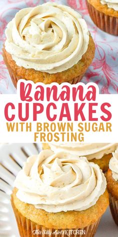 banana cupcakes with brown sugar frosting are on a white plate and the title reads, banana cupcakes with brown sugar frosting