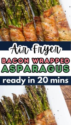 bacon wrapped asparagus are ready in 20 minutes and they're super easy to make