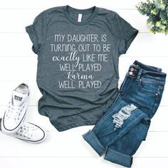 Mother Shirts, Daughters Shirt, Cute Shirt Designs, Vinyl Shirts, Funny Graphic Tees, Funny Graphics, Diy Shirt, T Shirts With Sayings, Shirts With Sayings