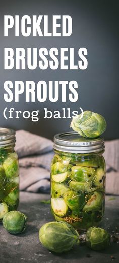 pickled brussel sprouts in a jar with text overlay