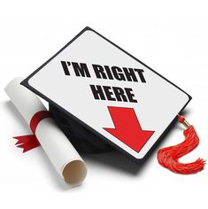 I'm Right Here Grad Cap Topper - Tassel Toppers - Professionally Decorated Grad Caps Ideas For Graduation Caps, Grad Cap Decoration, Graduation Topper, Grad Hats, Graduation Cap Tassel, Grad Cap Decorated, College Graduation Cap Decoration, Grad Hat, Grad Cap Designs