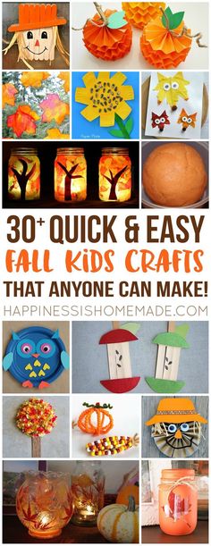 pumpkins, paper plates and other crafts are featured in this collage with the words 30 quick & easy fall kids crafts that anyone can make