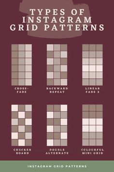 the types of instagramgram grid patterns