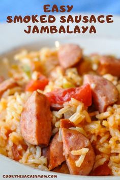 this is an easy and tasty looking jambaalaya rice dish made with smoked sausage