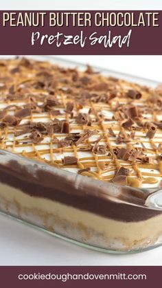 a chocolate peanut butter chocolate pretzel salad in a glass dish with text overlay