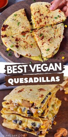 mexican quesadillas stacked on top of each other with the words vegan quesadillas above them