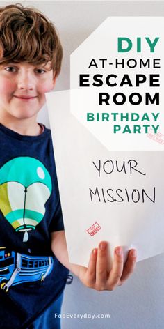 a boy holding up a sign that says diy at home escape room birthday party