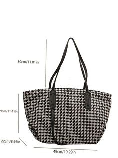 Bag For Love - Houndstooth Pattern Tote Bag - Women Tote Bags Product Description Style Fashionable Color Black and White Quantity 1 piece Strap Type Double Handle Pattern Type Houndstooth Bag Size Large Type Shoulder Tote Bag Material Tweed Composition 100% Polyester Size Chart INCH CM Size Bag Width Bag Height Bag Length one-size 8.7 11.4 19.3 Size Bag Width Bag Height Bag Length one-size 22 29 49 Similar Products h2 { text-align: center; } .red-box { width: 100%; display: flex; flex-direction Daily Use Houndstooth Shoulder Bag, Everyday Tote Bag With Houndstooth Pattern, Houndstooth Shoulder Bag For Everyday Use, Everyday Houndstooth Tote Bag, Trendy Houndstooth Travel Bag, Everyday Houndstooth Shoulder Bag, Casual Rectangular Bag With Houndstooth Pattern, Trendy Houndstooth Shoulder Bag For Travel, Houndstooth Tote Bag