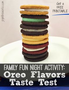 a stack of oreo - flavored cookies sitting on top of each other with the words family fun night activity oreo flavors taste test