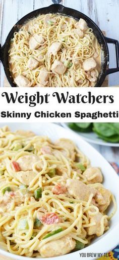 chicken spaghetti in a skillet with the words weight watchers skinnyy chicken spaghetti