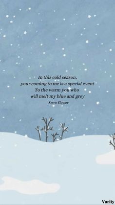 an image of a snowy scene with a quote