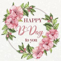 happy b'day to you card with pink flowers