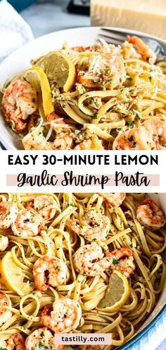 easy 30 minute lemon garlic shrimp pasta recipe in a skillet with text overlay