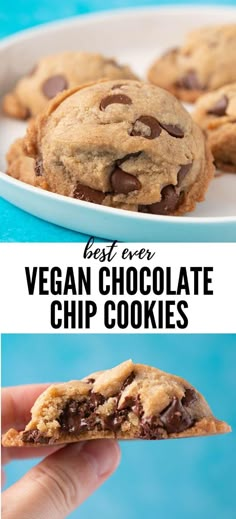 vegan chocolate chip cookies on a white plate with text overlay that reads best ever vegan chocolate chip cookies