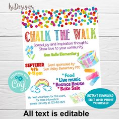 a colorful poster with the words chalk the walk on it and an image of rainbows,