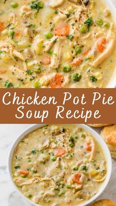 chicken pot pie soup recipe in a white bowl with bread on the side and text overlay