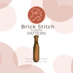 the brick stitch pattern is shown with an image of a bottle in front of it