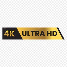 the 4k ultra hd sign is shown in gold and black, with an arrow pointing to