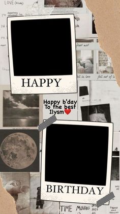 two polaroid frames with the words happy birthday written on them, and some pictures