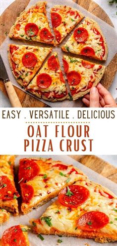 the pizza is sliced and ready to be eaten with text overlay that reads easy, verstatie, delicious oat flour crust