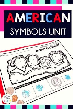 the american symbols unit for kids to use in their homeschool activities and crafts