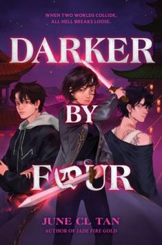 the cover of darker by four, featuring two young men with swords in their hands