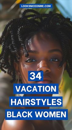 Make your vacation stress-free with these 34 vacation-perfect hairstyles for Black women! From trendy twists to easy wash-and-go styles, these looks will keep you feeling fresh and fabulous throughout your getaway. Hairstyles For Cruise, Vacation Hair For Black Women, Vacation Hair, Hair For Black Women, Wash And Go