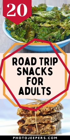 the road trip snacks for adults with text overlay