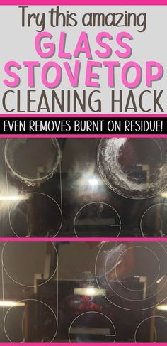 an oven with the words try this amazing glass stovetop cleaning hack even removes burn on residue