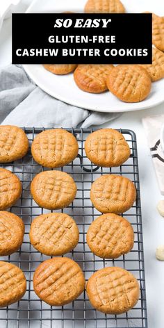 some cookies are cooling on a rack with the words, so easy flourless cashew butter cookies