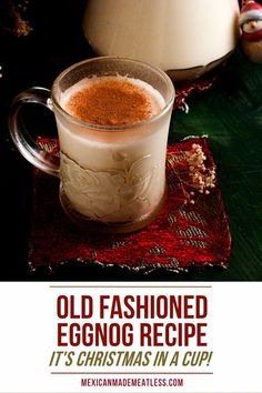 old fashioned eggnog recipe it's christmas in a cup