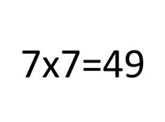 the number seven is nine, and it's 7x7 = 4 / 9