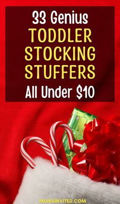 a christmas stocking stuff bag with candy canes in it and the text, 39 genius toddler stocking stuff stuffings all under $ 10