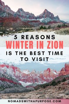 the mountains with text that reads 5 reasons winter in arizona is the best time to visit