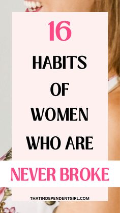 16 habits of women who are never broke Rich Habits, Female Habits, Wealthy Woman, Invest In Your Health, Better Money Habits, Money Smart, Being Rich, Personal Savings, Plan For Life