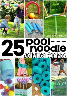 25 pool noodle activities for kids that are fun and easy to do at the same time