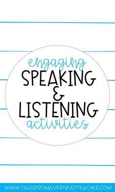 the words engaging speaking and listening activities are written in black on a white background with blue lines