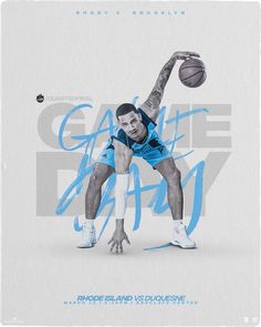 a man holding a basketball on top of a white and blue poster with the words game day