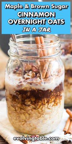 cinnamon overnight oatmeal in a jar with text overlay that reads maple and brown sugar overnight oats in a jar