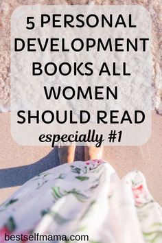 a person sitting on the beach with their feet up and text overlay that reads 5 personal development books all women should read especially 1