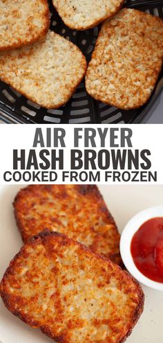 air fryer hash browns are cooked from frozen potatoes and then fried with ketchup